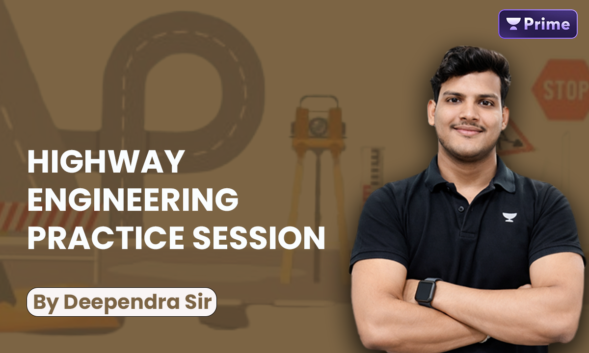 Highway Engineering (Practice Session)