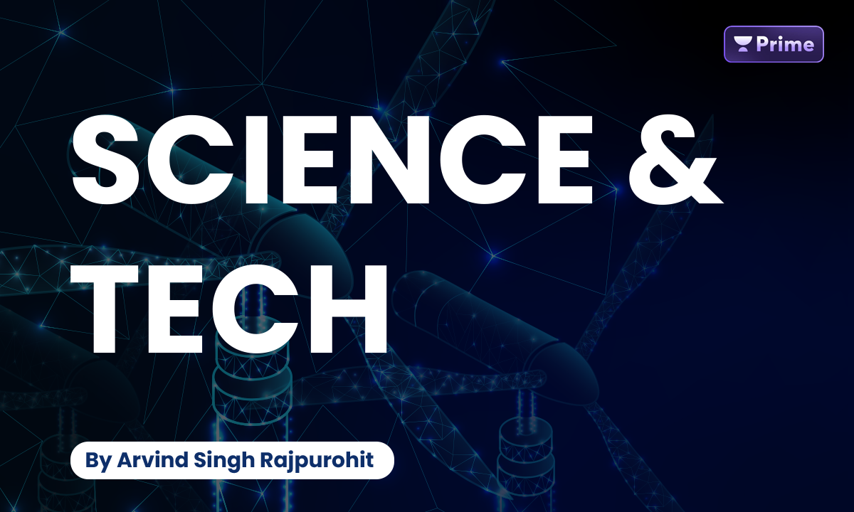 GS Paper III Science & Technology (UPSC Hinglish)
