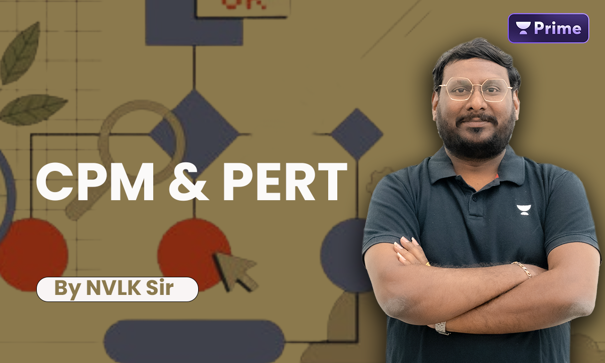 CPM & PERT (Theory)