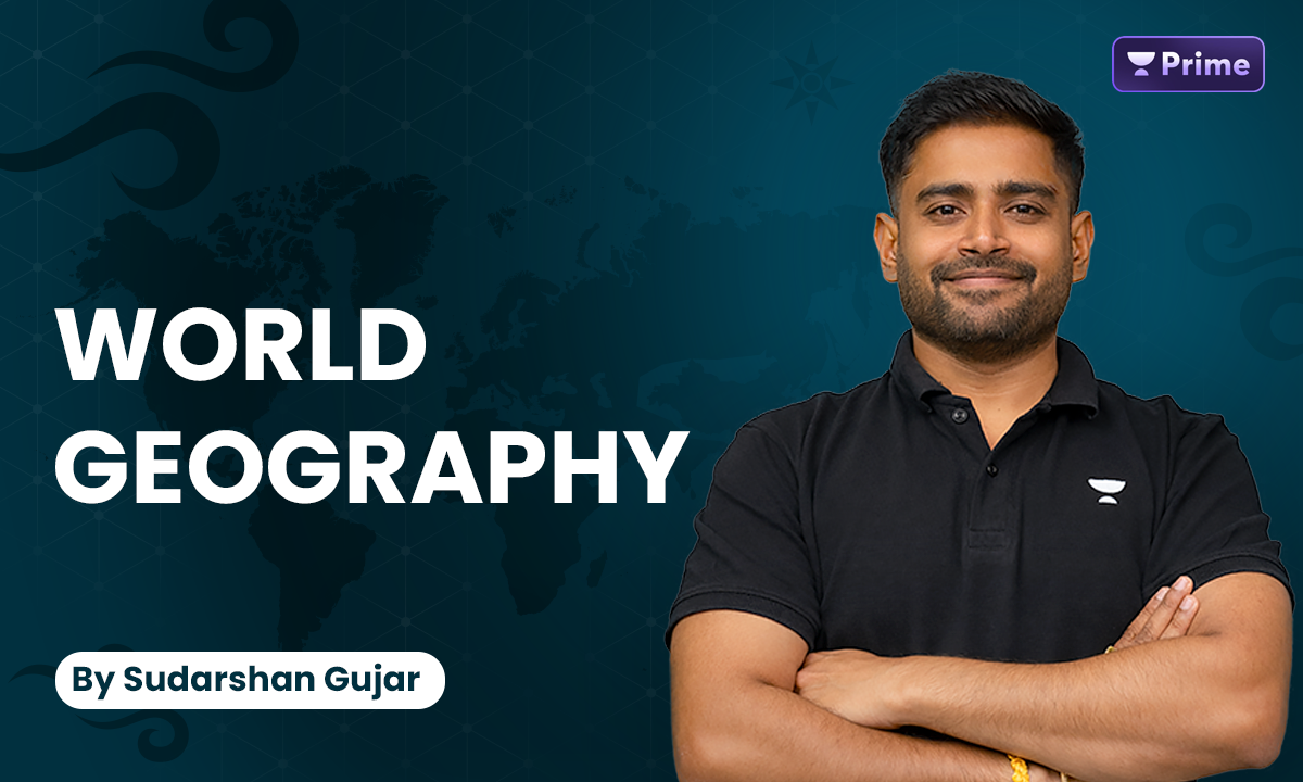 World Geography (Geography UPSC Hinglish)