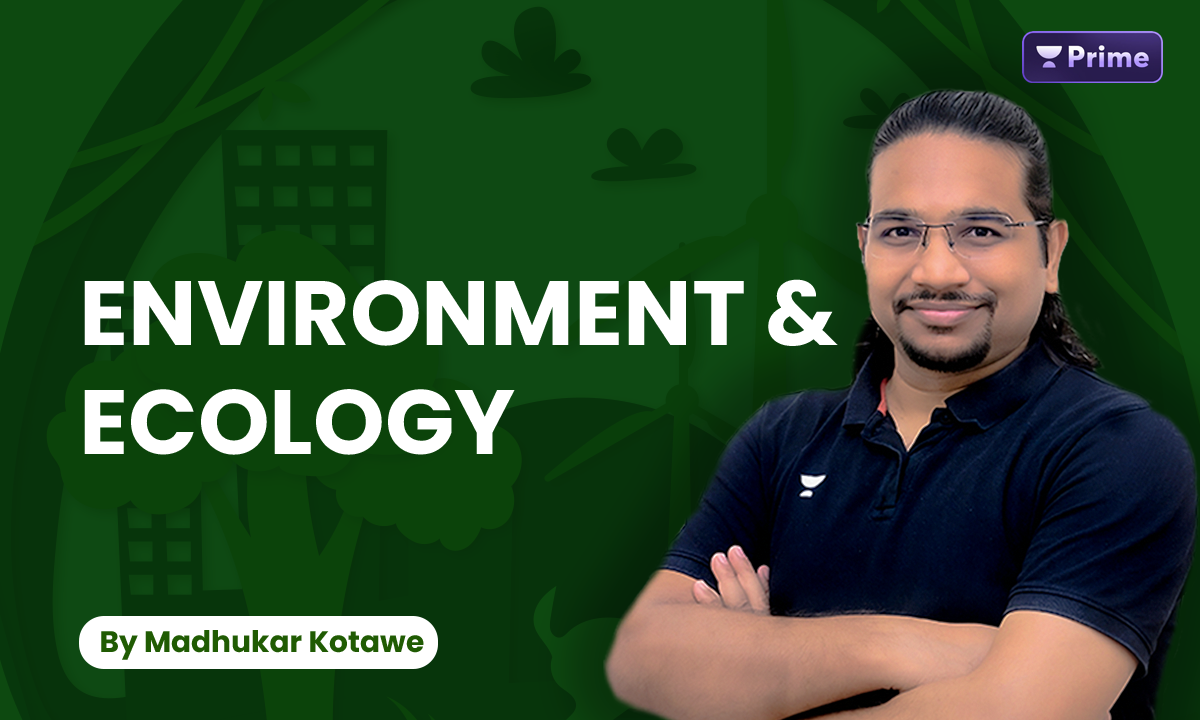 GS Paper III Environment & Ecology (UPSC Hinglish)