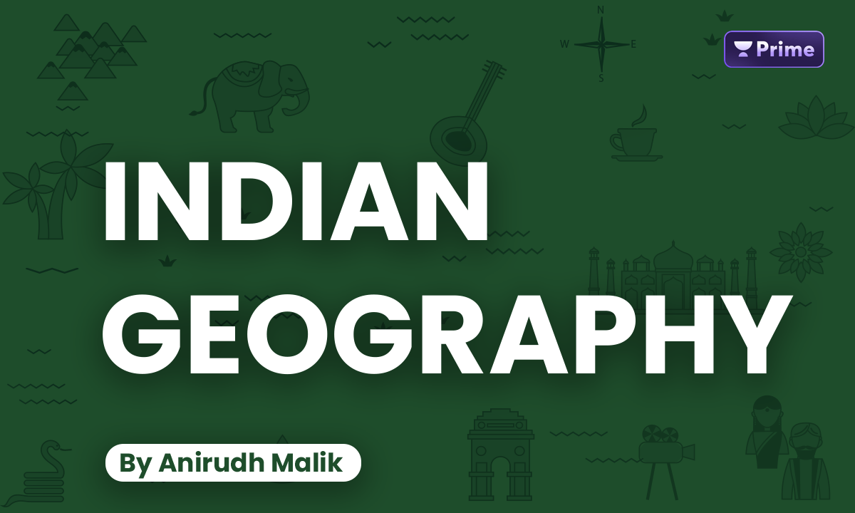 GS Paper I Indian Geography (UPSC Hinglish)
