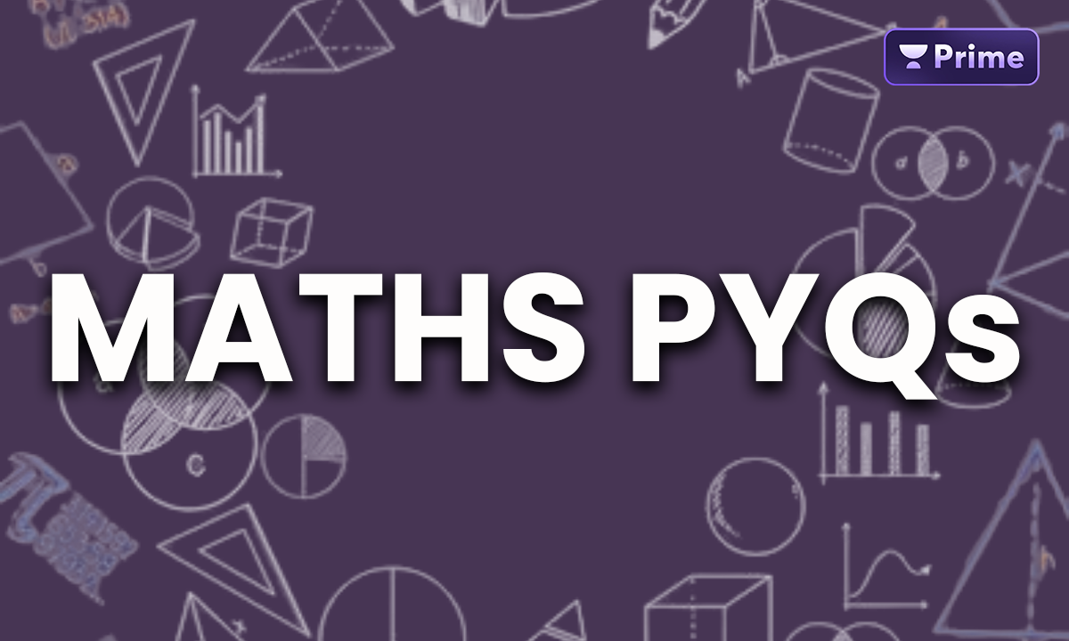 Mathematics PYQs