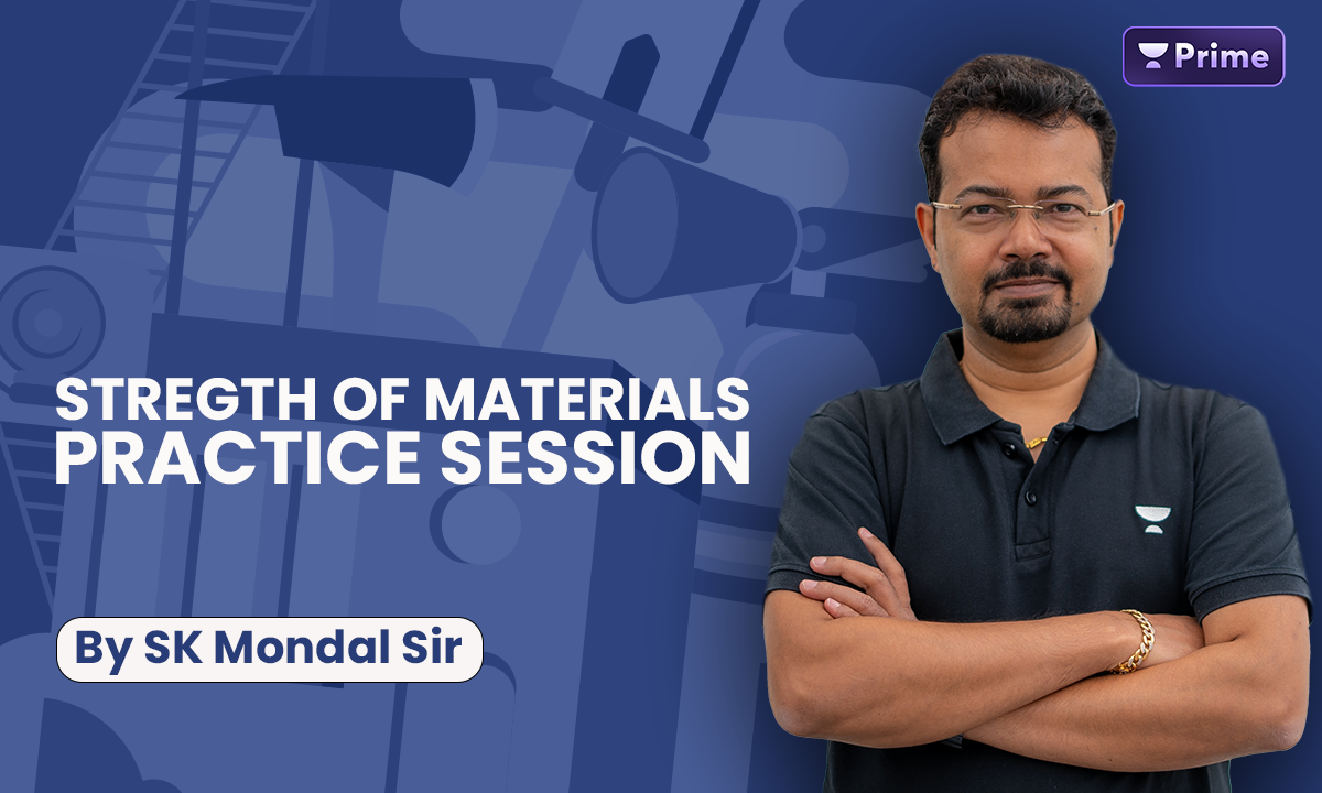 Strength Of Materials (Practice Session)