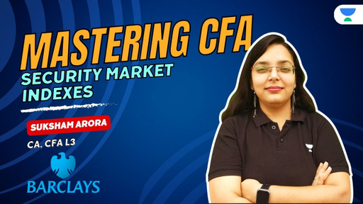 CFA Level 1 - Mastering CFA: Equity Market Indexes Concepts Explained ...