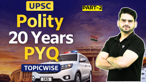 UPSC CSE - GS - UPSC Prelims Topic wise 20 years Polity PYQ Analysis ...