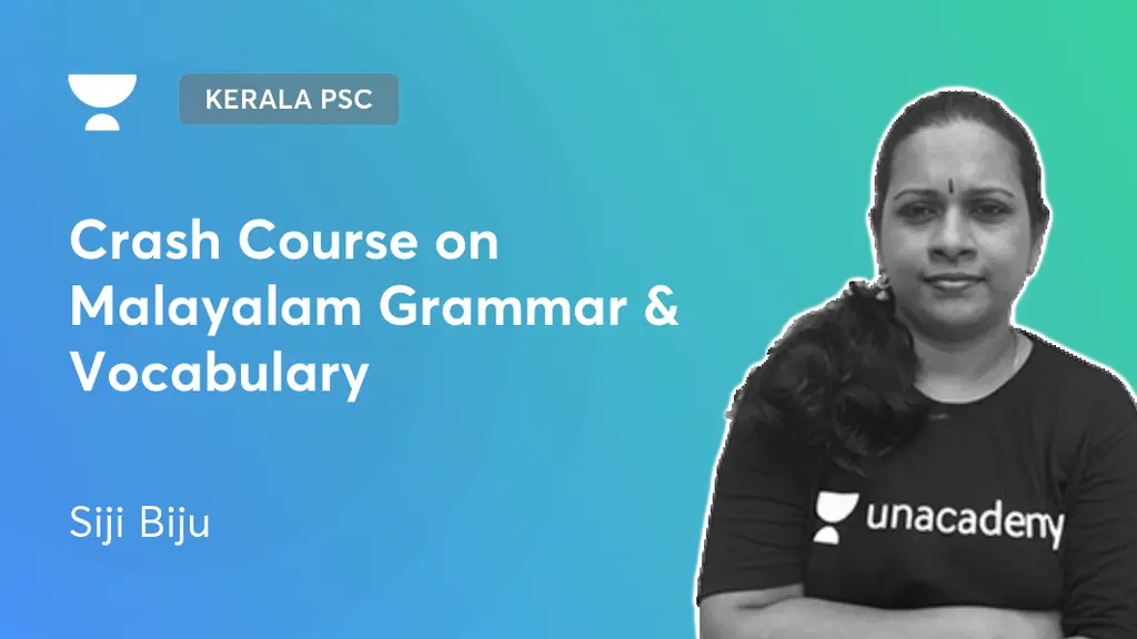 Kerala PSC Crash Course on Malayalam Grammar & Vocabulary by Unacademy
