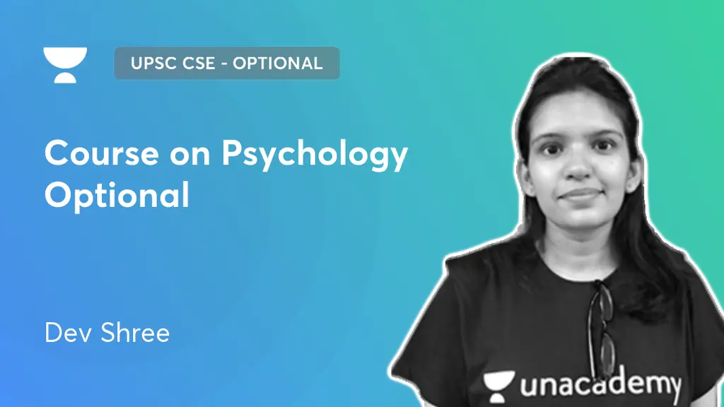 UPSC CSE Optional Course On Psychology Optional By Unacademy
