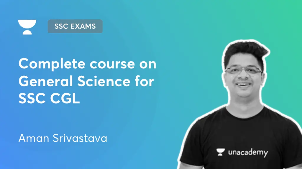 SSC Exams Non Technical Complete Course On General Science For SSC