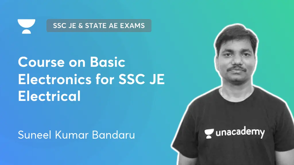 SSC JE State AE Exams Course On Basic Electronics For SSC JE