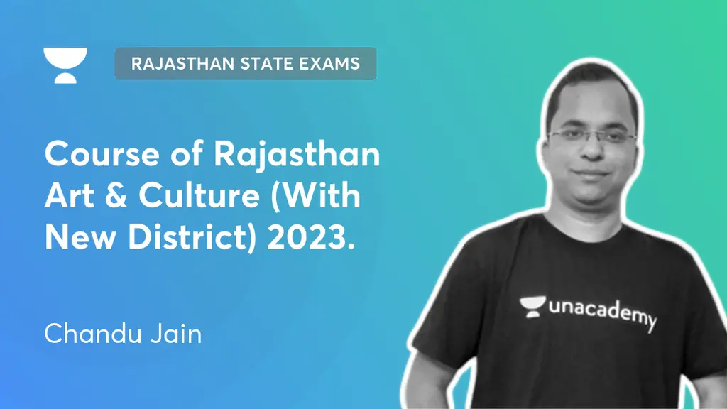 Rajasthan State Exams - Course of Rajasthan Art & Culture (With New