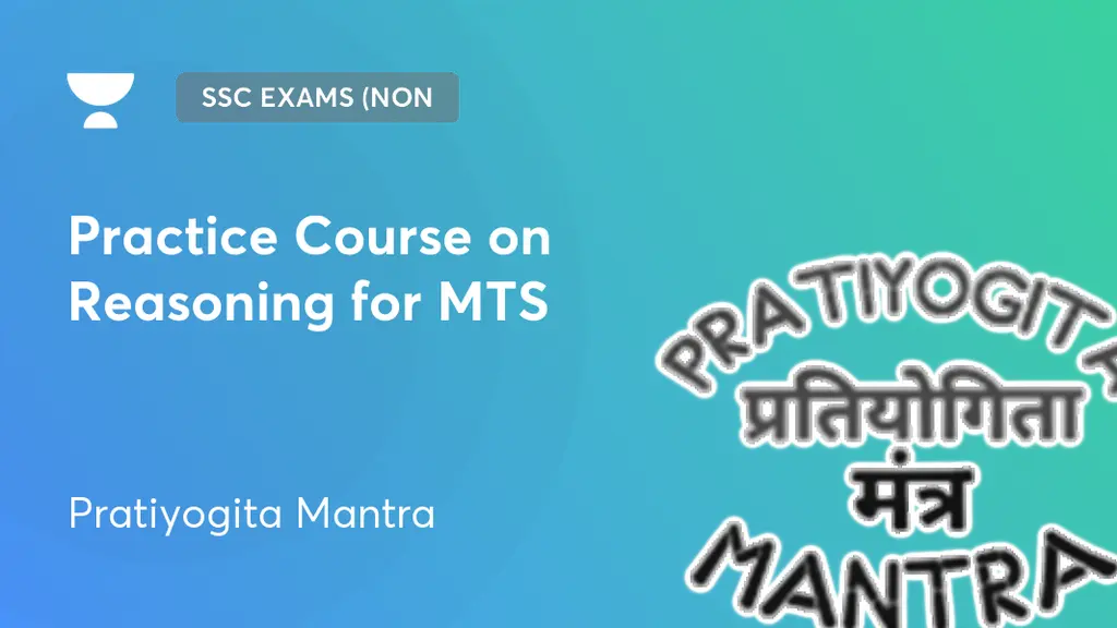 SSC Exams Non Technical Railway Exams Practice Course On Reasoning