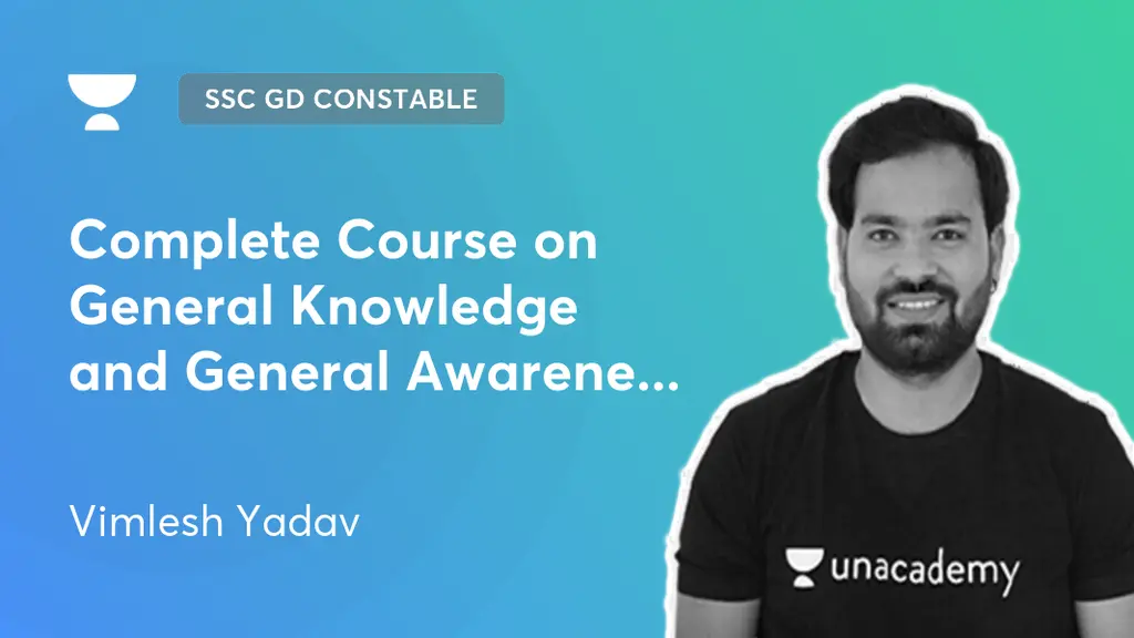 SSC GD Constable Complete Course On General Knowledge And General