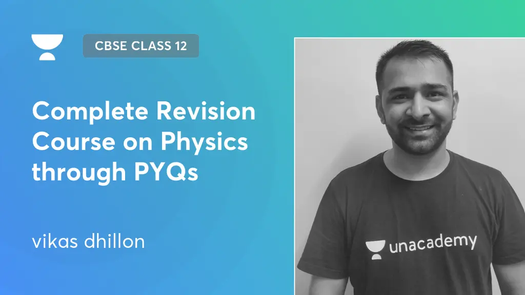 CBSE Class 12 - Complete Revision Course on Physics through PYQs by ...