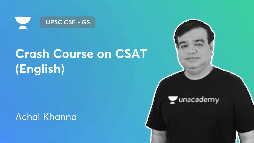UPSC CSE - GS - Crash Course on CSAT (English) by Unacademy