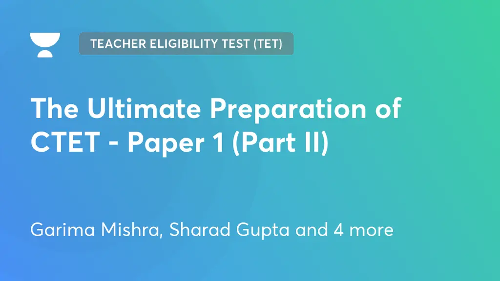 Teaching Superpack - The Ultimate Preparation of CTET - Paper 1 (Part ...