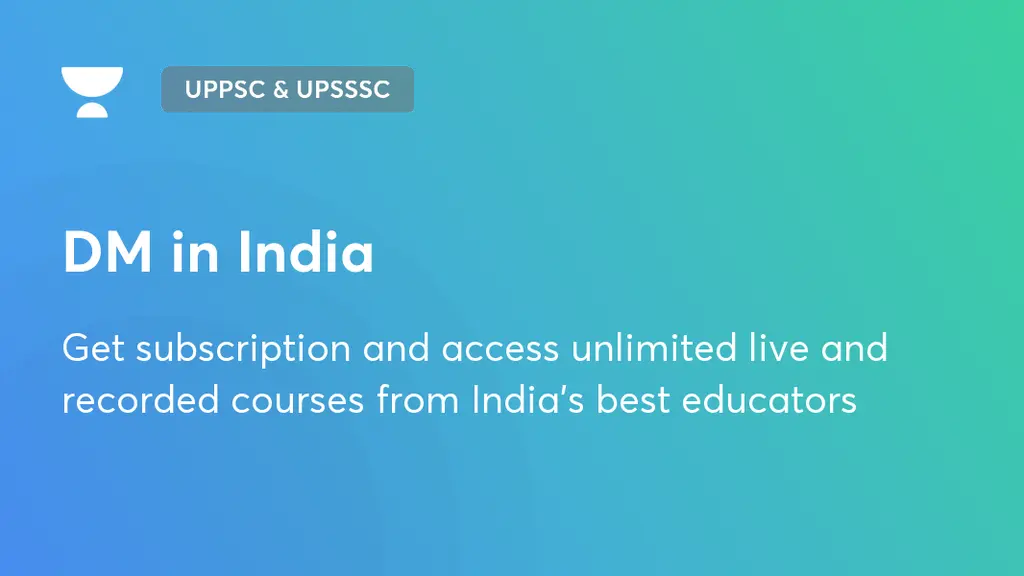 DM in India Uttar Pradesh State Exams Unacademy