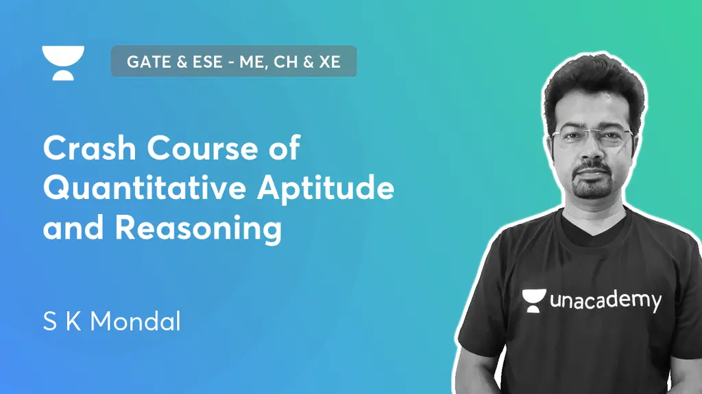 GATE & ESE - ME, CH & XE - Crash Course of Quantitative Aptitude and ...