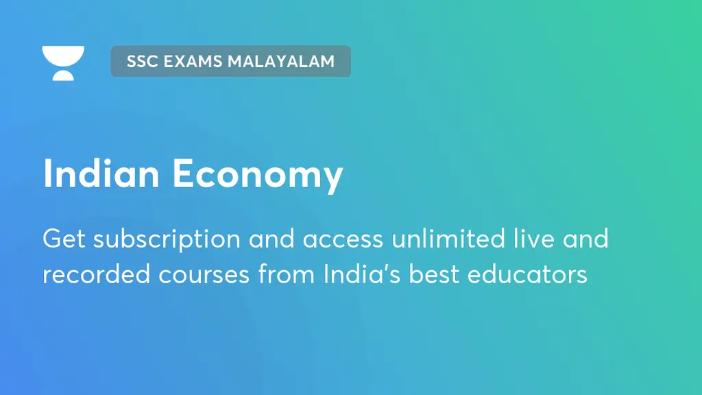 Indian Economy SSC Exams Malayalam Unacademy