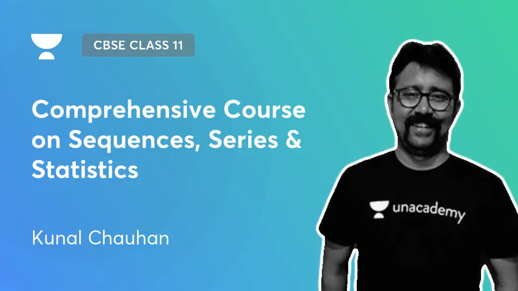 CBSE Class 11 - Comprehensive Course on Sequences, Series & Statistics ...