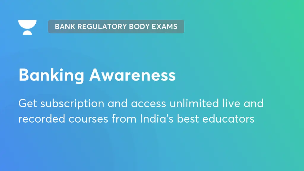 Banking Awareness Bank Regulatory Body Exams Unacademy