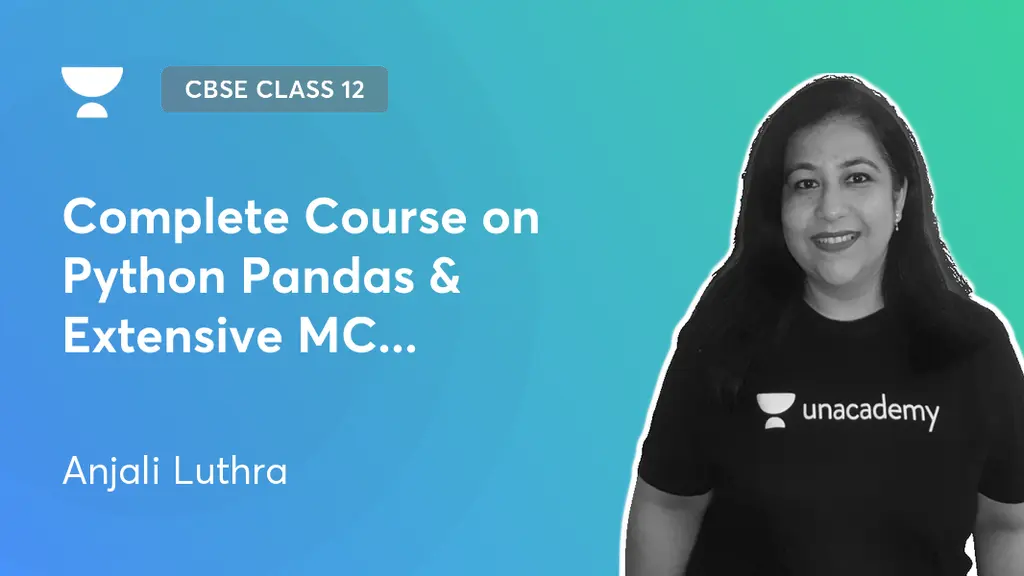 CBSE Class 12 - Complete Course on Python Pandas & Extensive MCQs ...