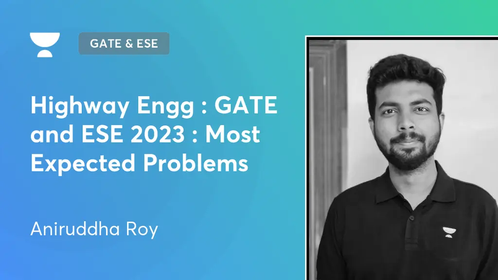 GATE & ESE - Civil - Highway Engg : GATE and ESE 2023 : Most Expected ...