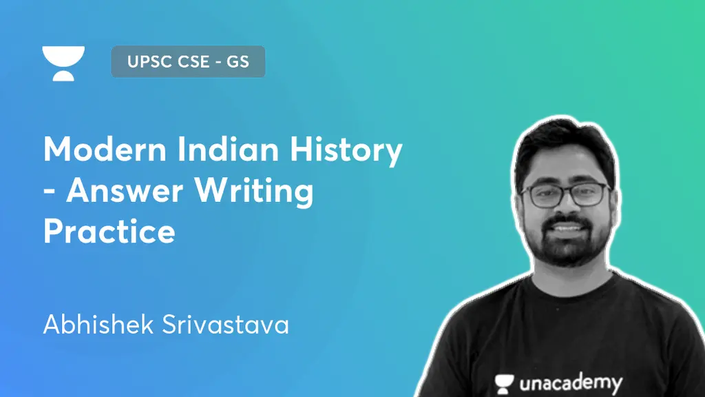 UPSC CSE - GS - Modern Indian History - Answer Writing Practice by ...