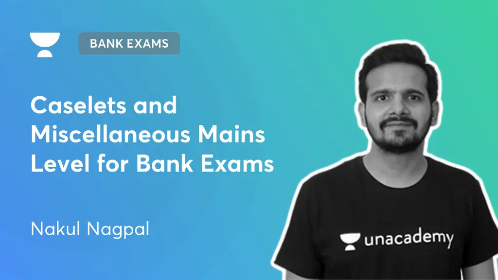 Bank Exams Caselets and Miscellaneous Mains Level for Bank Exams by