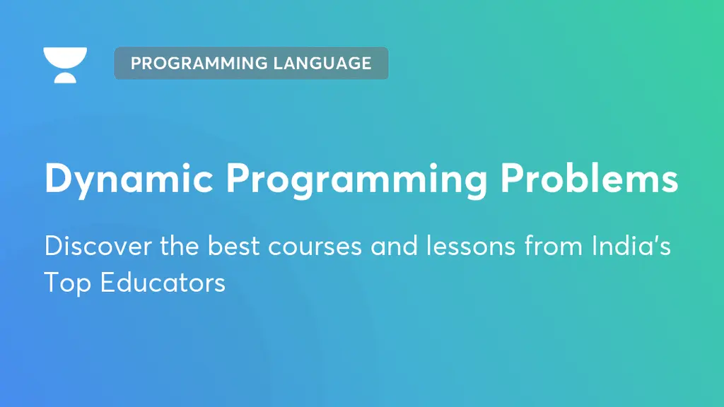 Dynamic Programming Problems Programming Language Unacademy