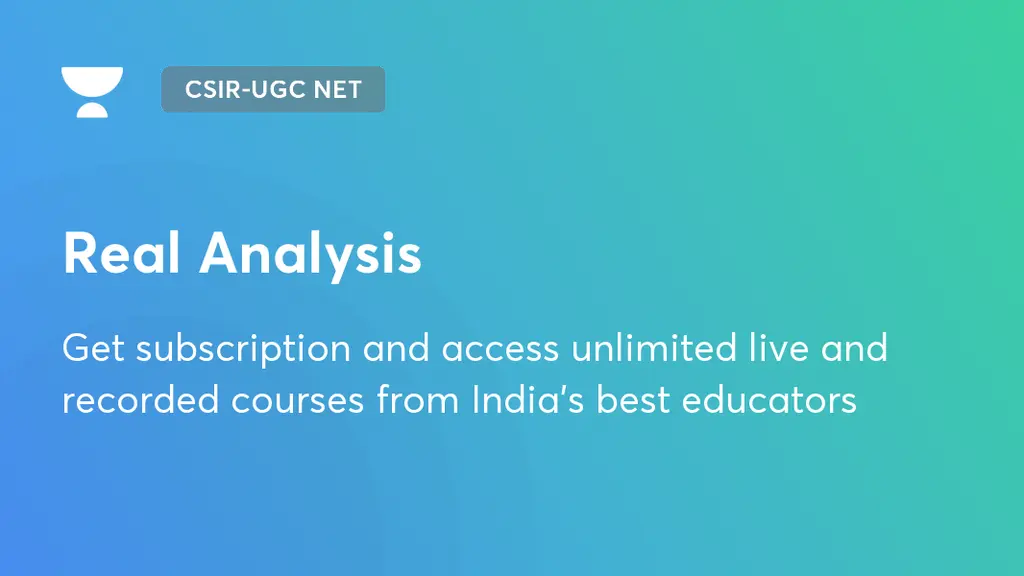 Real Analysis | CSIR-UGC NET | Unacademy