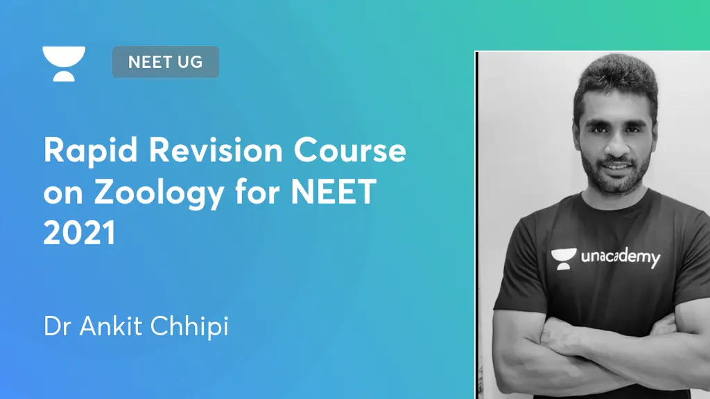 NEET UG Rapid Revision Course on Zoology for NEET 2021 by Unacademy