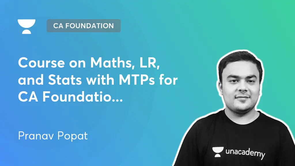 CA Foundation - Course on Maths, LR, and Stats with MTPs for CA ...