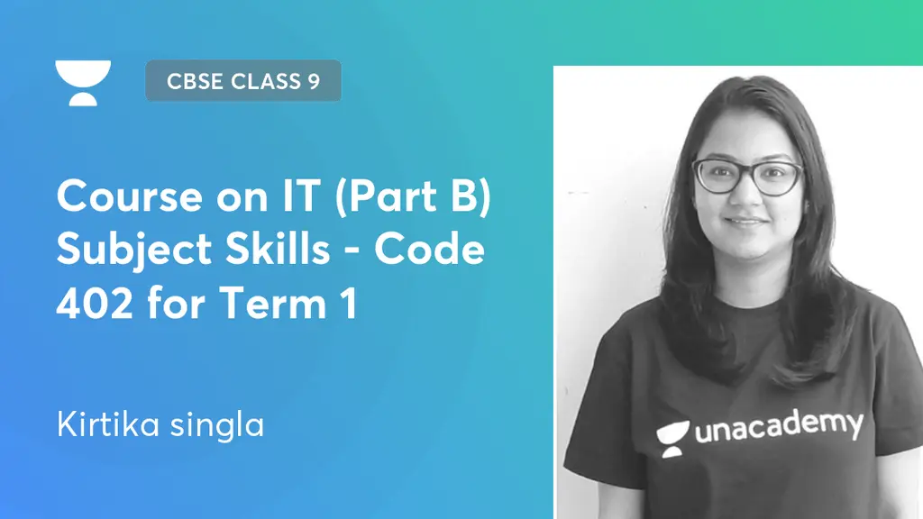 CBSE Class 9 Course On IT Part B Subject Skills Code 402 For Term