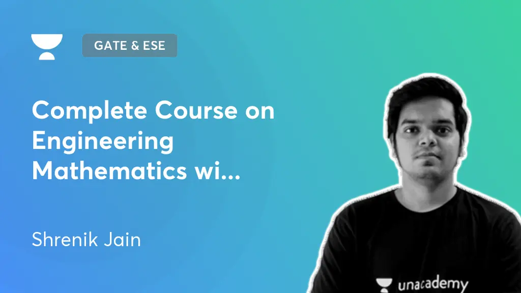 GATE & ESE - ME, CH & XE - Complete Course on Engineering Mathematics ...