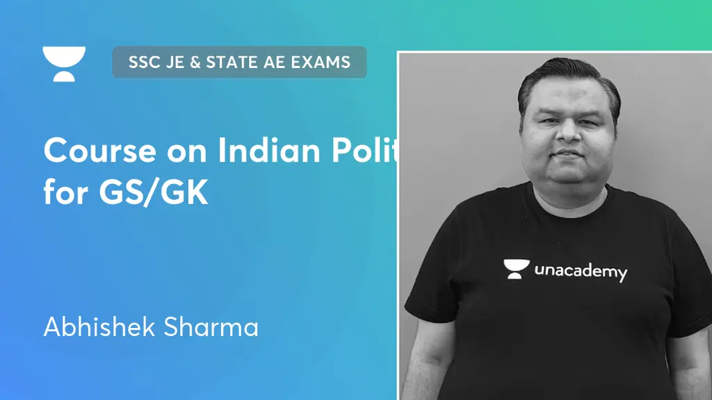 SSC JE State AE Exams Course On Indian Polity For GS GK By Unacademy