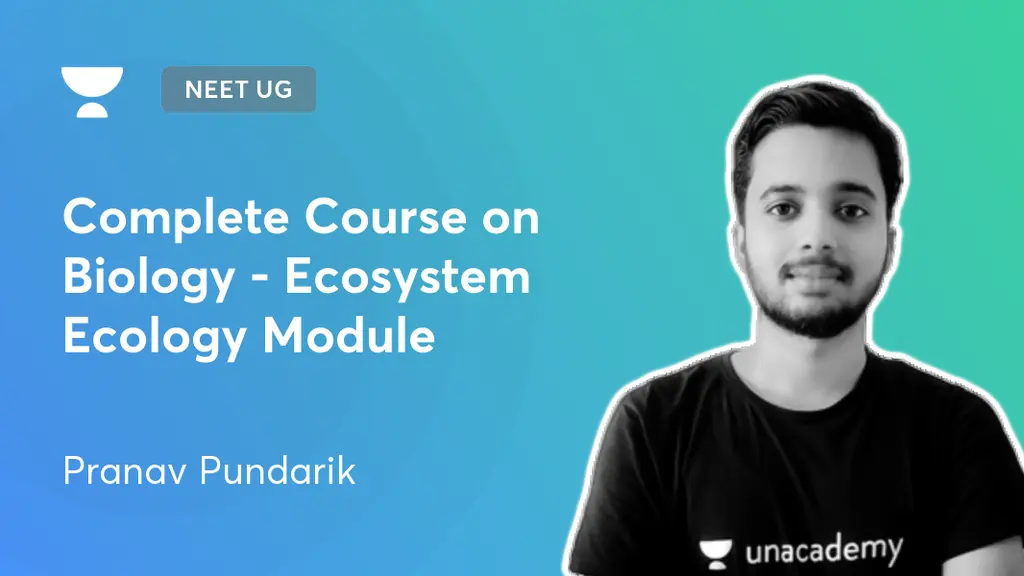 NEET UG - Complete Course on Biology - Ecosystem Ecology Module by ...