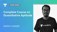 Bank Exams Complete Course On Quantitative Aptitude By Unacademy
