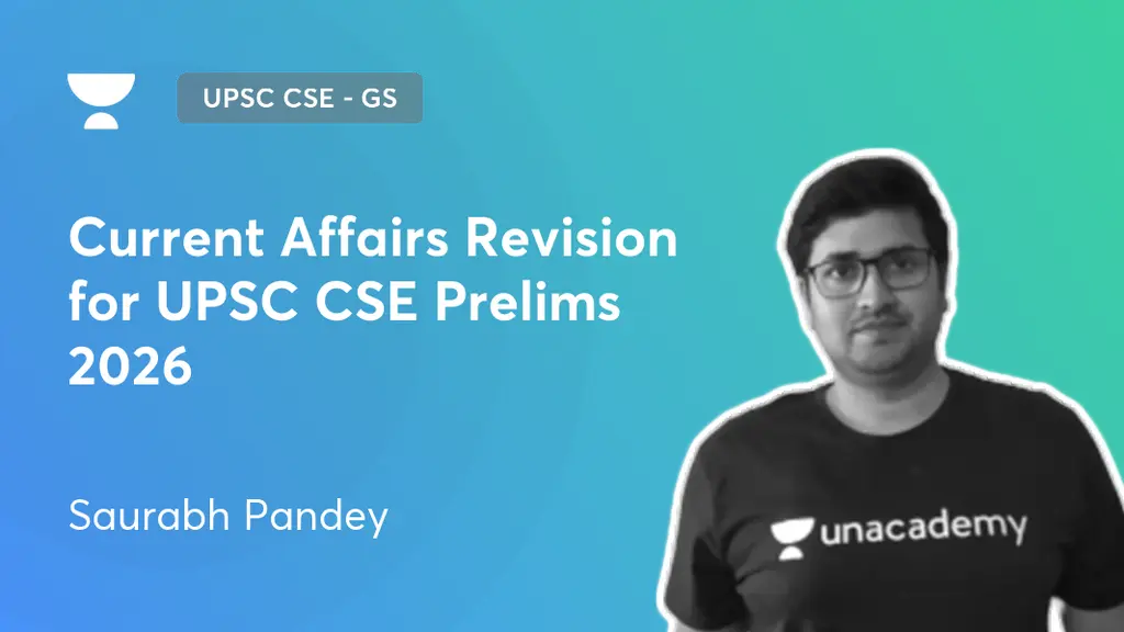 UPSC CSE - GS - Current Affairs Revision for UPSC CSE Prelims 2026 by ...