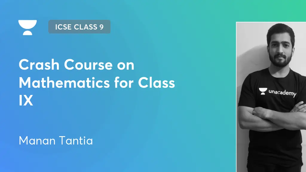 icse-class-9-crash-course-on-mathematics-for-class-ix-by-unacademy