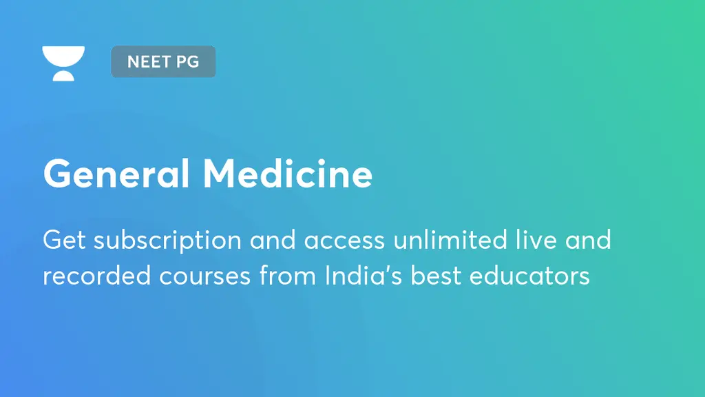 General Medicine | NEET PG (Live) | Unacademy