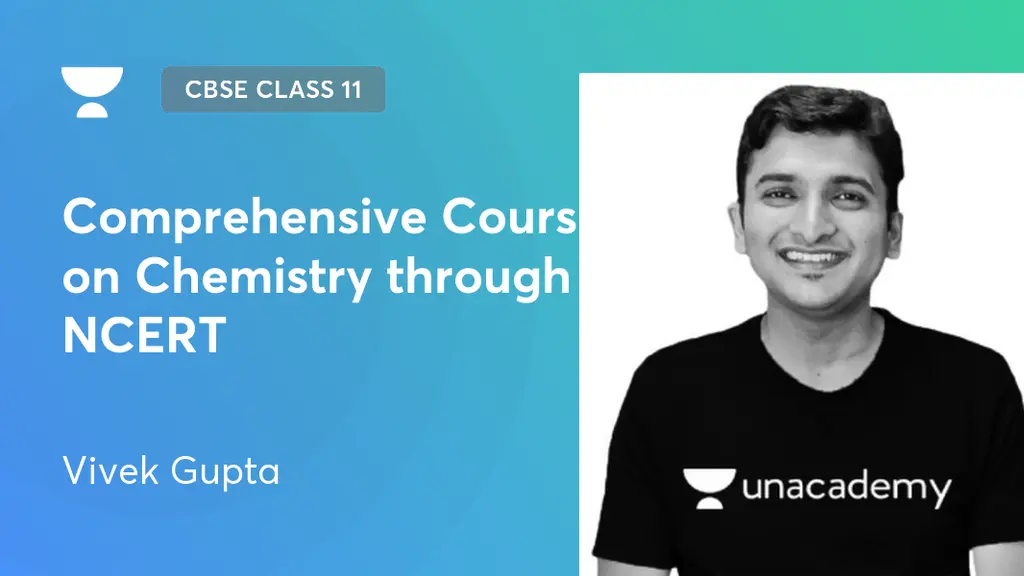 CBSE Class 11 - Comprehensive Course on Chemistry through NCERT by ...