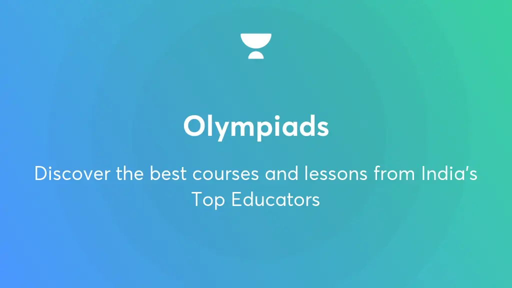 Olympiads | Unacademy