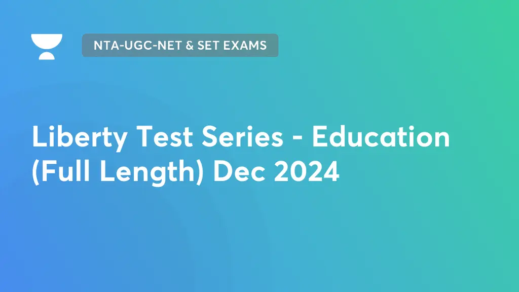 NTA-UGC-NET & SET Exams - Liberty Test Series - Education (Full Length ...