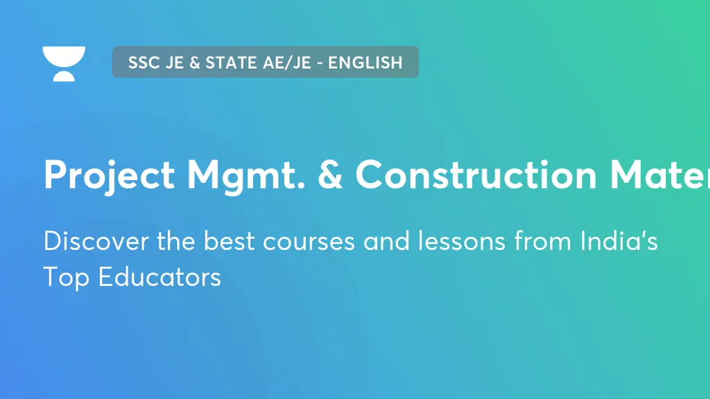 Project Mgmt. & Construction Materials | SSC JE & State AE/JE - English ...