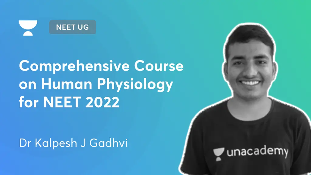NEET UG - Comprehensive Course on Human Physiology for NEET 2022 by ...