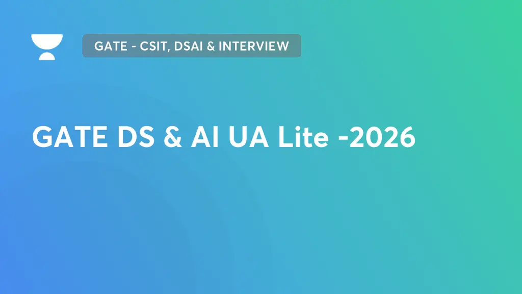 GATE - CSIT, DSAI & Interview Preparatio...