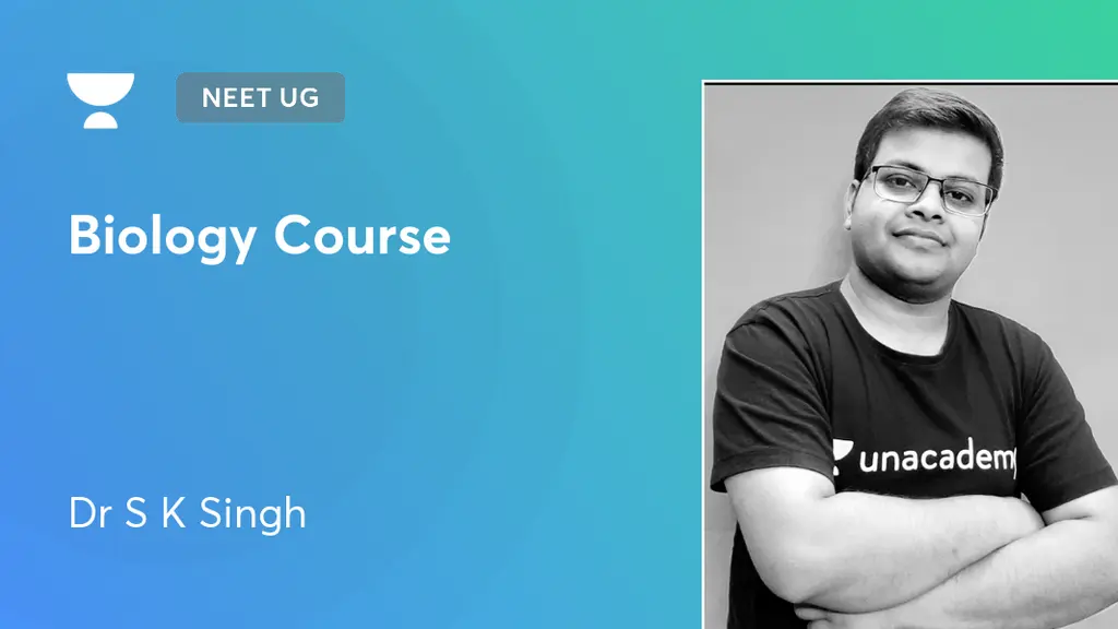 NEET UG - Biology Course by Unacademy