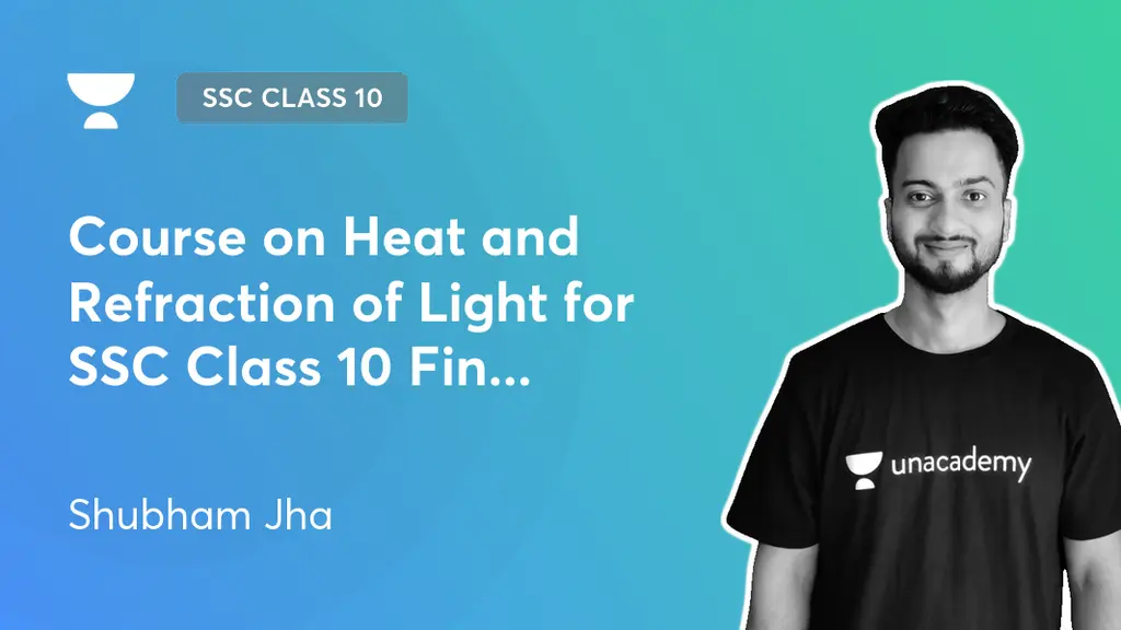 MH SSC Class 10 - Course on Heat and Refraction of Light for SSC Class ...
