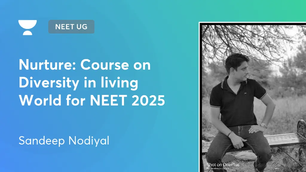neet-ug-nurture-course-on-diversity-in-living-world-for-neet-2025-by